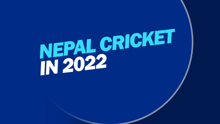 Nepal cricket in 2022 – In a Nutshell